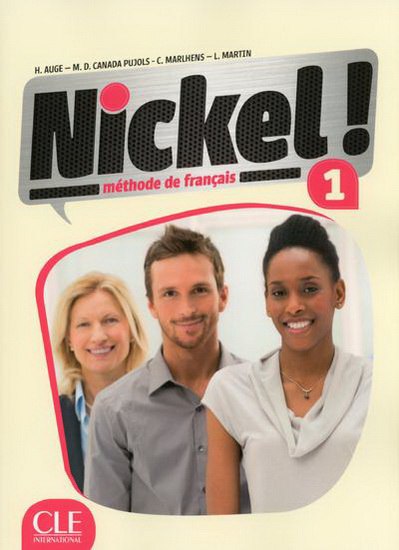 Nickel! 1  Méthode de Français